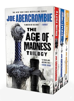 Abercrombie, Joe. The Age of Madness Trilogy. Orbit, 2023.