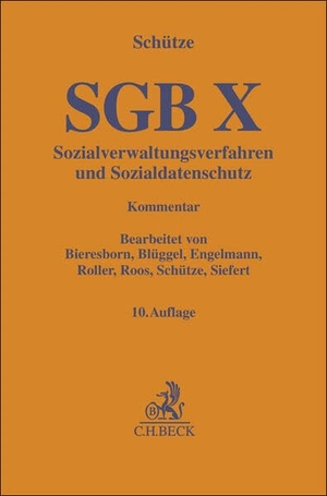 Schütze, Bernd (Hrsg.). SGB X - Sozialverwaltungsverfahren und Sozialdatenschutz. Kommentar. C.H. Beck, 2026.