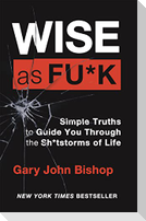 Wise as F*ck