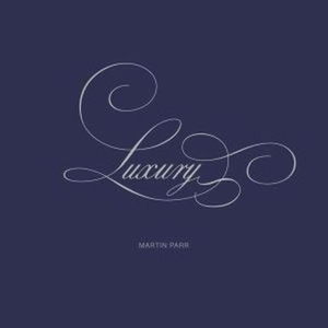 Parr, Martin / Instituto Nacional de Bellas Artes. Luxury. RM Verlag, S.L., 2009.