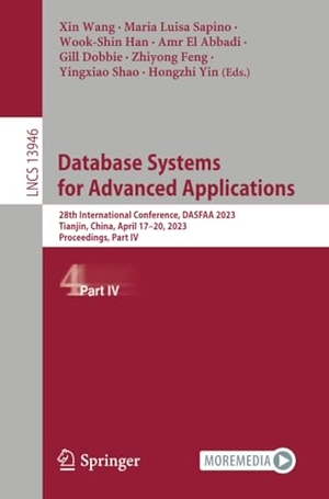 Wang, Xin / Maria Luisa Sapino et al (Hrsg.). Database Systems for Advanced Applications - 28th International Conference, DASFAA 2023, Tianjin, China, April 17¿20, 2023, Proceedings, Part IV. Springer Nature Switzerland, 2023.
