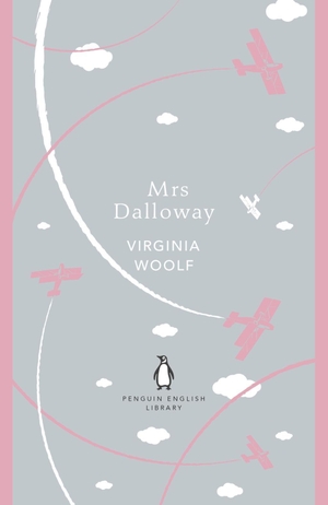 Woolf, Virginia. Mrs Dalloway. Penguin Books Ltd (UK), 2018.