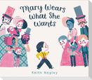 Mary Wears What She Wants