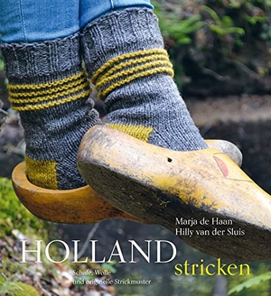 Haan, Marja de / Hilly van der Sluis. Holland stricken - Schafe, Wolle und originelle Strickmuster. Freies Geistesleben GmbH, 2021.