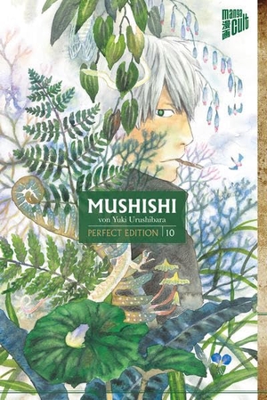 Urushibara, Yuki. Mushishi - Perfect Edition 10. Manga Cult, 2021.