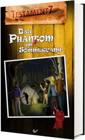 Gelfert, Thomas. Testament7: Das Phantom im Sommercamp - Band 6. Christliche Verlagsges., 2023.