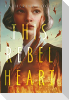 This Rebel Heart