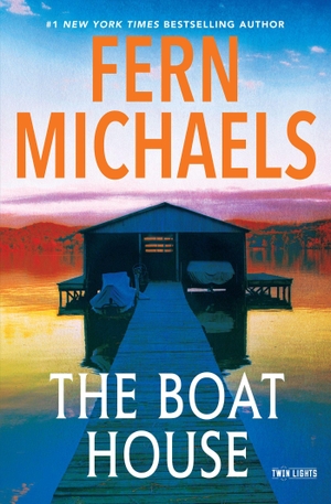 Michaels, Fern. The Boat House. Kensington Publishing, 2026.