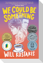 We Could Be Something
