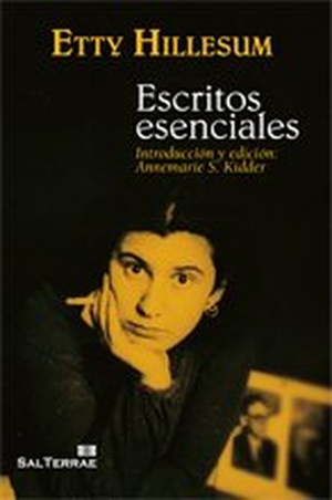 Hillesum, Etty. Escritos esenciales de Etty Hillesum. Editorial Sal Terrae, 2011.