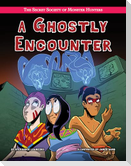 A Ghostly Encounter