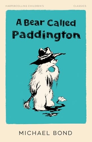 Bond, Michael. A Bear Called Paddington. HarperCollins Publishers, 2024.