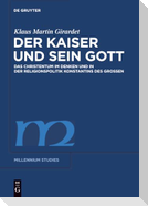 Der Kaiser und sein Gott