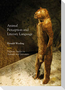 Animal Perception and Literary Language