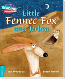 Cambridge Reading Adventures Little Fennec Fox and Jerboa Turquoise Band
