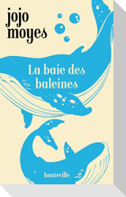 La Baie des baleines