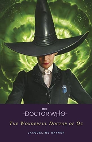 Rayner, Jacqueline. Doctor Who: The Wonderful Doctor of Oz. Penguin Books Ltd (UK), 2021.
