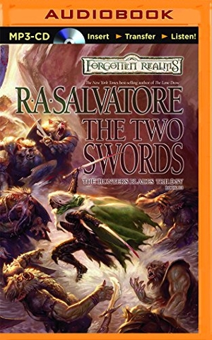 Salvatore, R. A.. The Two Swords. Audio Holdings, 2014.