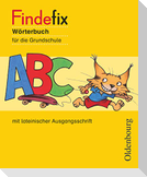 Findefix - Wörterbuch für die Grundschule - Deutsch - Aktuelle Ausgabe