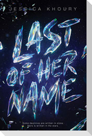 Last of Her Name