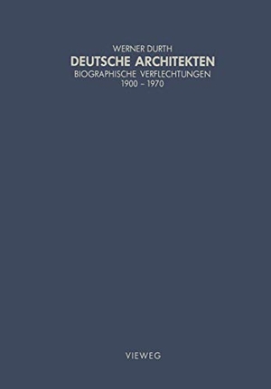 Durth, Werner. Deutsche Architekten - Biographische Verflechtungen 1900-1970. Vieweg+Teubner Verlag, 1986.