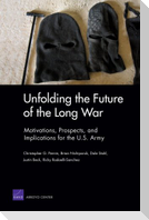 Unfolding the Future of the Long War