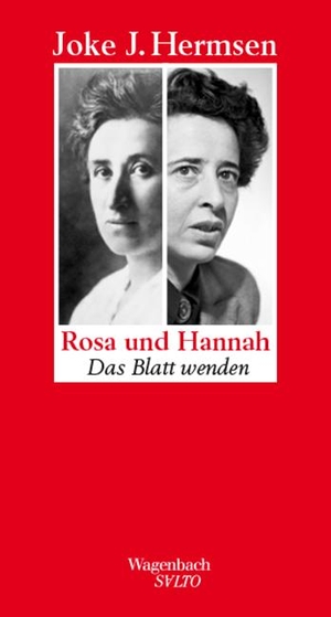 Hermsen, Joke J.. Rosa und Hannah - Das Blatt wenden. Wagenbach Klaus GmbH, 2021.