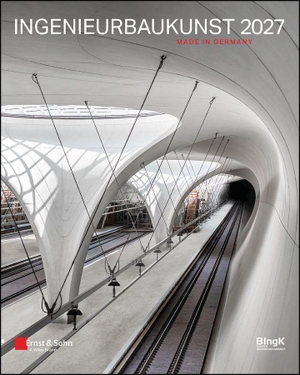 Bundesingenieurkammer (Hrsg.). Ingenieurbaukunst 2027: Made in Germany. Ernst W. + Sohn Verlag, 2026.