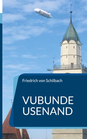 Schilbach, Friedrich von. Vubunde usenand - Wiä de Walter Denzel und de wunderfitzige Hägele mit Dreck am Stecke de Bach nab gange sind. Books on Demand, 2022.