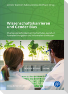 Wissenschaftskarrieren und Gender Bias