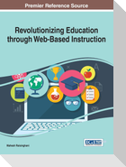 Revolutionizing Education through Web-Based Instruction