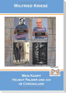 Mein Kampf - Helmut Palmer und ich im Coronaland