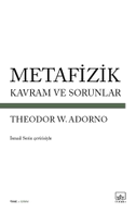 Metafizik - Kavram ve Sorunlar