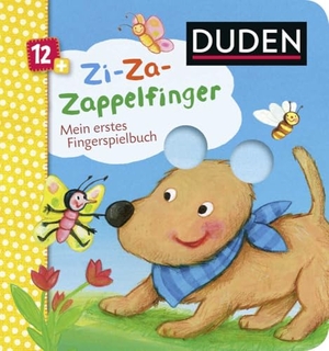 Häfner, Carla. Duden: Zi-Za-Zappelfinger Mein erstes Fingerspielbuch - ab 12 Monaten. FISCHER Sauerländer Duden, 2014.