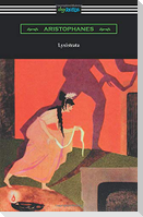 Lysistrata: (Translated with Annotations by The Athenian Society)