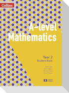 A-Level Mathematics - A-Level Mathematics Year 2 Student Book