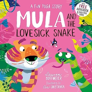 Hoffmeier, Lauren. Mula and the Lovesick Snake (Paperback). Sweet Cherry Publishing, 2024.