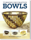 Turning Decorative Bowls