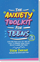 The Anxiety Toolkit for Teens