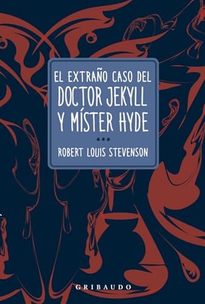 Stevenson, Robert Louis. Extraño Caso de Dr Jekyll Y Mister Hyde, El. Anagrama, 2025.