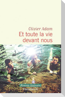 Et toute la vie devant nous