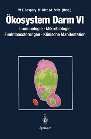 Caspary, Wolfgang F. / Martin Zeitz et al (Hrsg.). Ökosystem Darm VI - Immunologie, Mikrobiologie Funktionsstörungen, Klinische Manifestation. Springer Berlin Heidelberg, 1995.