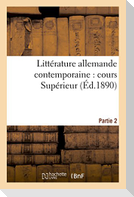 Littérature Allemande Contemporaine: Cours Supérieur Partie 2