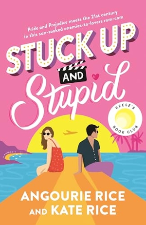 Rice, Angourie / Kate Rice. Stuck Up and Stupid: Reese's Book Club Pick. Candlewick Press (MA), 2025.