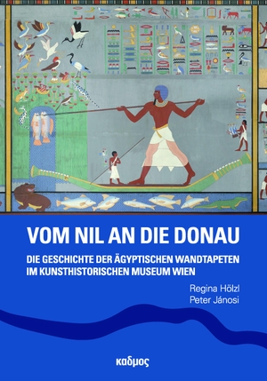 Hölzl, Regina / Peter Jánosi (Hrsg.). Vom Nil an die Donau - Die Geschichte der ägyptischen Wandtapeten im Kunsthistorischen Museum Wien. Kulturverlag Kadmos, 2023.