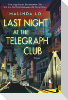 Last night at the Telegraph Club