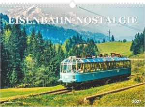 Neumann Verlage GmbH & Co KG (Hrsg.). Eisenbahn-Nostalgie 2027 - Wandkalender42x29,7 cm mit 12 Dampflok- und Eisenbahn-Motiven, sprachneutralem Kalendarium und Spiralbindung. Neumann Verlage GmbH & Co, 2026.