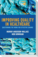 Improving Quality in Healthcare