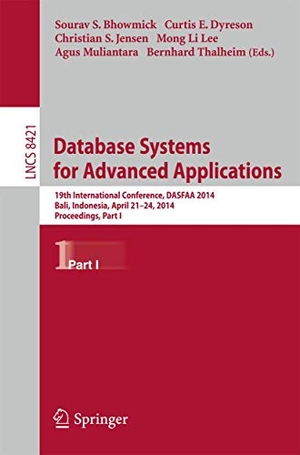 Bhowmick, Sourav S. / Curtis Dyreson et al (Hrsg.). Database Systems for Advanced Applications - 19th International Conference, DASFAA 2014, Bali, Indonesia, April 21-24, 2014. Proceedings, Part I. Springer International Publishing, 2014.