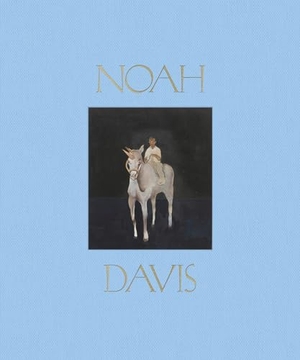 Molesworth, Helen / Noah Davis. Noah Davis. David Zwirner, 2020.